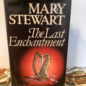 Vintage 1979 1st Edition.THE LAST ENCHANTMENT. Arthurian Saga # 3.Mary Stewart.